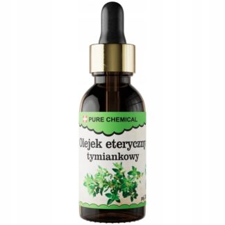 OLEJEK TYMIANKOWY OLEJEK ETERYCZNY TYMIANKOWY TYMIANEK NATURALNY 30ml